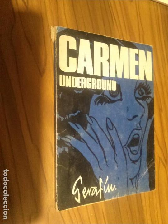C&oacute;mics: CARMEN. UNDERGROUND. SERAF&Iacute;N. LOMO ALGO TOCADO. R&Uacute;STICA. - Foto 1