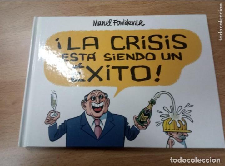 C&oacute;mics: La cr&iacute;sis est&aacute; siendo un &eacute;xito. Manel Fontdevila - Foto 1