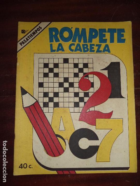Comics : CUBA. ROMPETE LA CABEZA. PASATIEMPOS. EDITORIAL PABLO DE LA TORRIENTE. 1989.