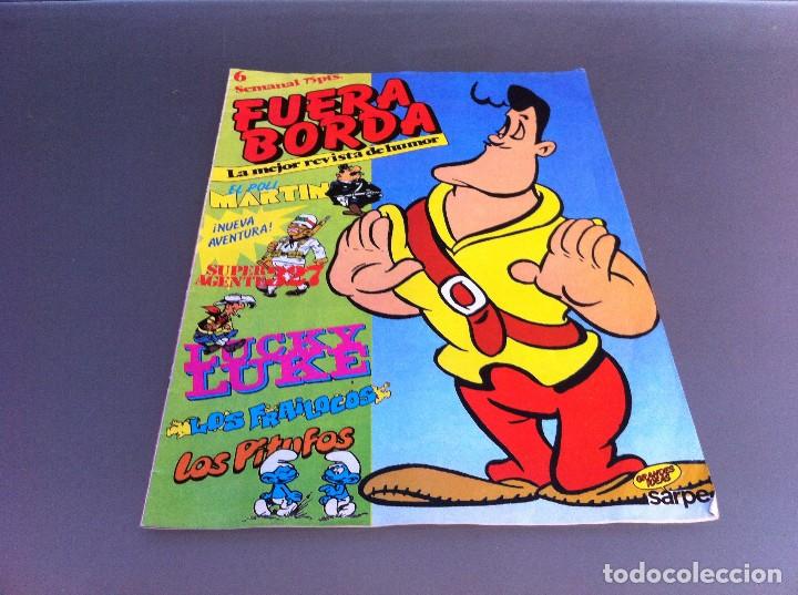 Fumetti: C&Oacute;MIC (FUERA BORDA N&ordm; 6) LA MEJOR REVISTA DE HUMOR. Ed. SARPE, 1984.