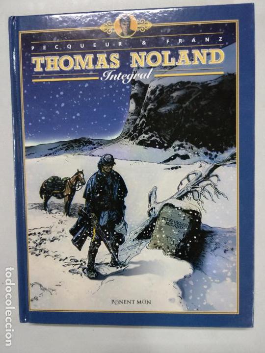 C&oacute;mics: THOMAS NOLAND INTEGRAL - PECQUEUR & FRANZ - PONENT MON - Foto 1