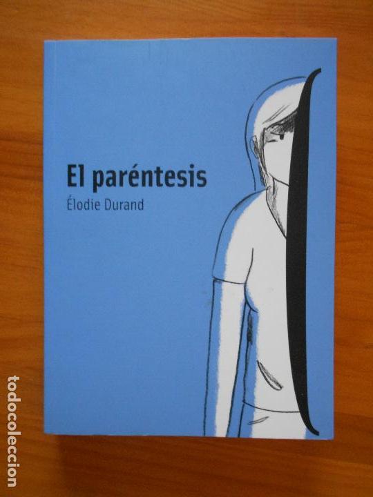C&oacute;mics: EL PARENTESIS - ELODIE DURAND - SINS ENTIDO (BEw) - Foto 1