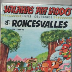 Fumetti: YALAHAS PIFF IADDG-ESPIA COLEGIADO-SAXE-AÑO 1978-COLOR-FORMATO CARTONE-EN RONCESVALLES. Lote 121801475