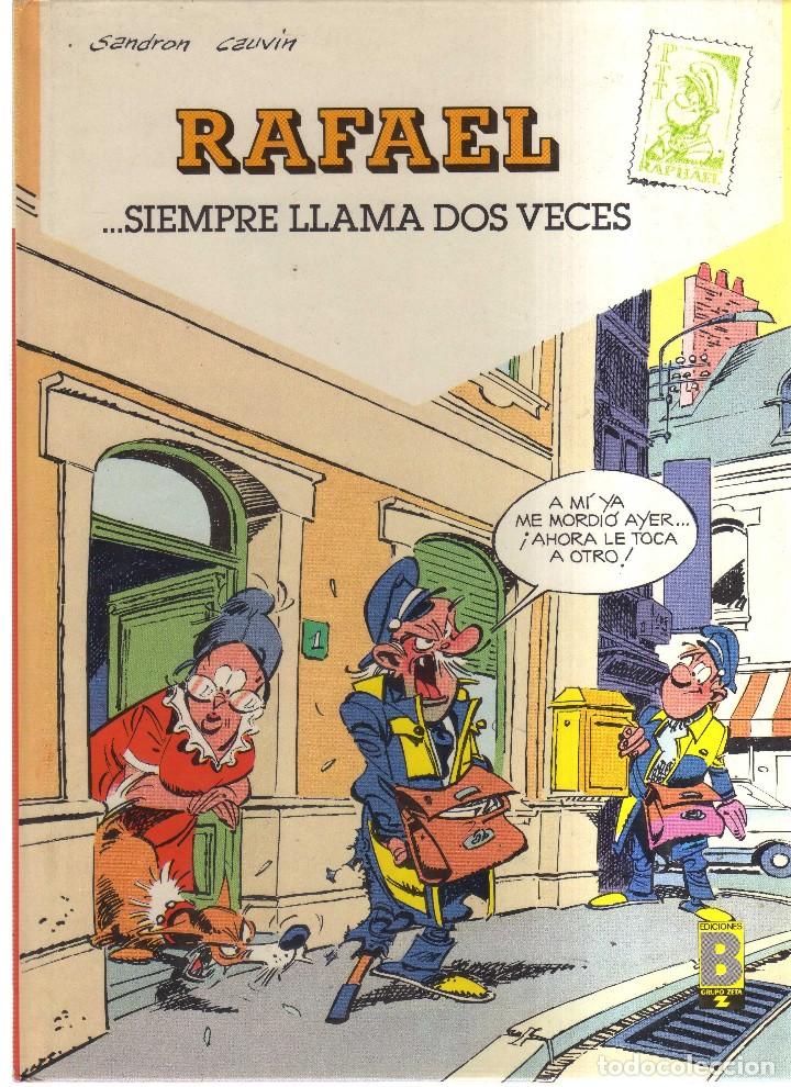 C&oacute;mics: RAFAEL SIEMPRE LLAMA DOS VECES - Foto 1