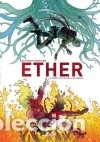 C&oacute;mics: Ether. La muerte de la &uacute;ltima Llama Dorada - Kindt, Matt ; Rub&iacute;n, David - Foto 1