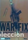C&oacute;mics: War Fix, Adicto a la guerra - Axe, David; Olexa, Steven - Foto 1