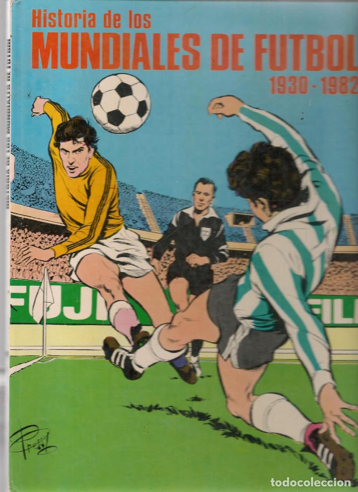 C&oacute;mics: HISTORIA DE LOS MUNDIALES DE FUTBOL. 1930 - 1982. (RF.MA)B/29