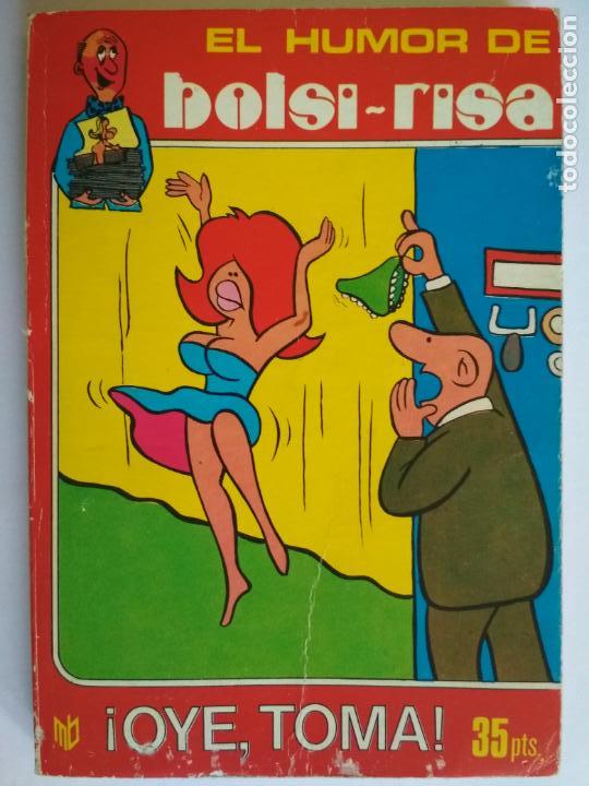 C&oacute;mics: EL HUMOR DE BOLSI-RISA, N&ordm; 8, OYE, TOMA - Foto 1