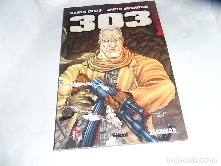 C&oacute;mics: Garth Ennis, Jacen Burrows, 303, Avatar, Glenat - Foto 1