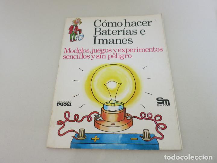 C&oacute;mics: COMO HACER BATERIAS E IMANES  SM EDICIONES PLESA - Foto 1