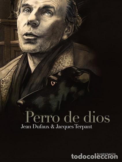 C&oacute;mics: PERRO DE DIOS (DUFAUX / TERPANT) PONENT MON - CARTONE - IMPECABLE PRECINTADO - OFI15T - Foto 1