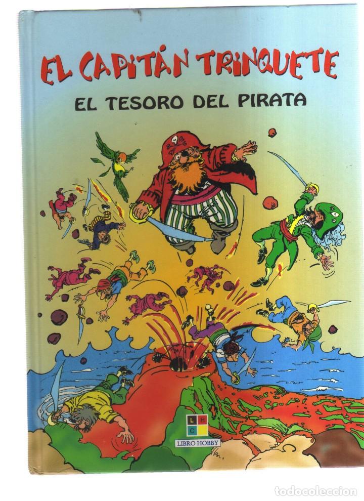 C&oacute;mics: EL CAPITAN TRINQUETE EL TESORO DEL PIRATA - Foto 1