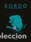 C&oacute;mics: Sordo - Mu&ntilde;oz, David; Pulido, Rayco - Foto 1