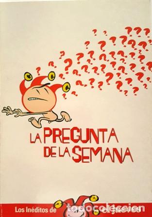C&oacute;mics: EL JUEVES - LOS INEDITOS -  LA PREGUNTA DE LA SEMANA - - Foto 1