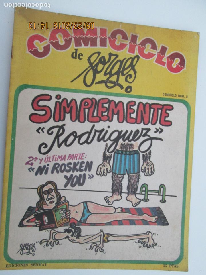 C&oacute;mics: COMICICLO DE FORGES N&ordm; 8 - SIMPLEMENTE RODRIGUEZ CAPITULO 2 Y &Uacute;LTIMA PARTE - Foto 1