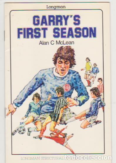 Comics : Garry&acute;s First Season. Longmasn-England 1981. 16 p.p