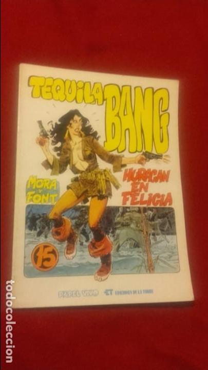 C&oacute;mics: PAPEL VIVO 15 - TEQUILA BANG - MORA & FONT- ED. DE LA TORRE - RUSTICA