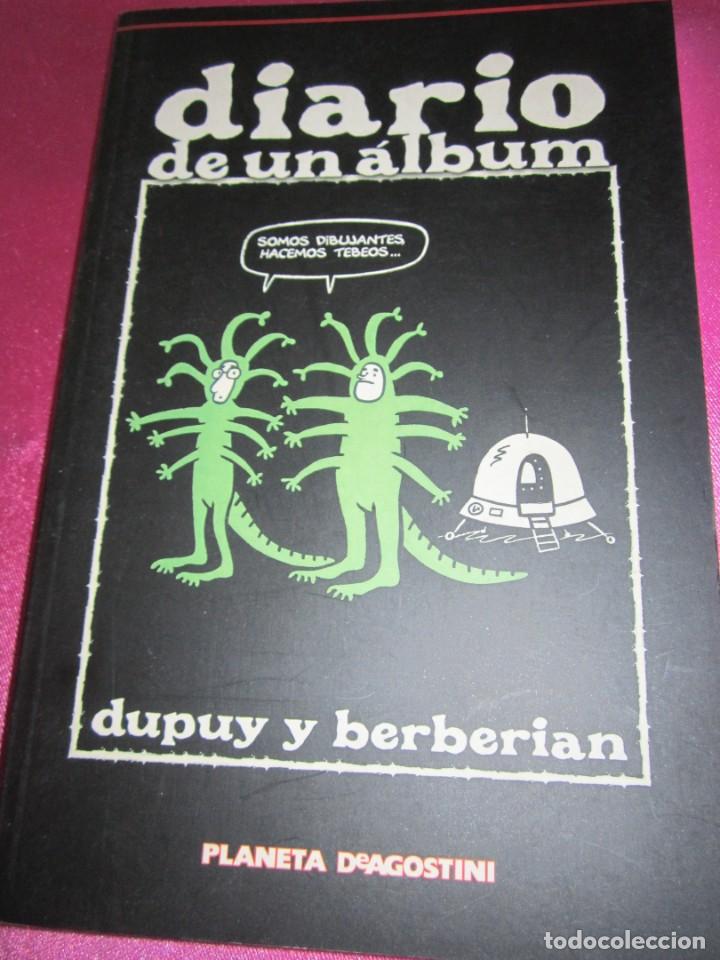 Fumetti: DIARIO DE UN &Aacute;LBUM. DUPUY & BERBERAIN. PLANETA DE AGOSTINI,