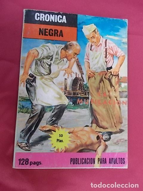 C&oacute;mics: CRONICA NEGRA. N&ordm; 7. LA MUTILACI&Oacute;N. MERCOCOMIC - Foto 1