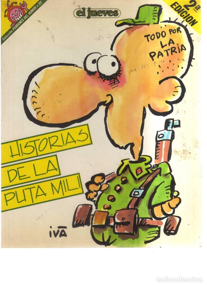 Comics: EL JUEVES N,22 HISTORIAS DE LA PUTA MILI 2,EDICION