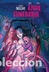 C&oacute;mics: Ajuar funerario. El c&oacute;mic - Iwasaki, Fernando - Foto 1