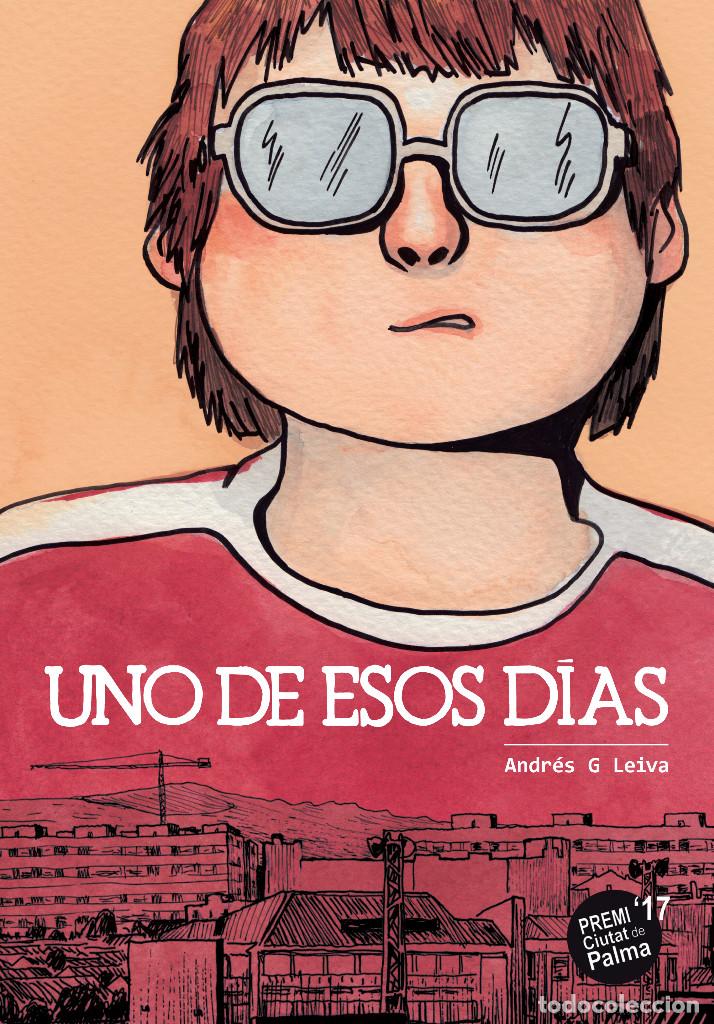 C&oacute;mics: C&oacute;mics. UNO DE ESOS D&Iacute;AS - Andr&eacute;s G. Leiva (Carton&eacute;) - Foto 1