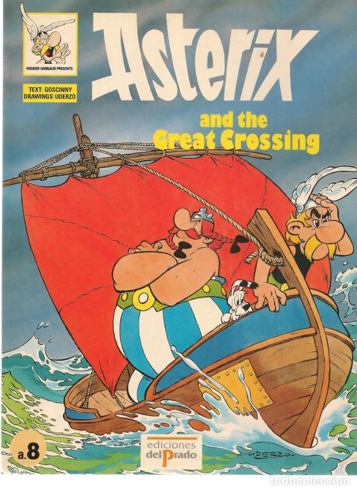 C&oacute;mics: ASTERIX AND THE GREAT CROSSING. A. 8. EDICIONES DEL PRADO. EDICI&Oacute;N EN INGL&Eacute;S. (C/A17) - Foto 1