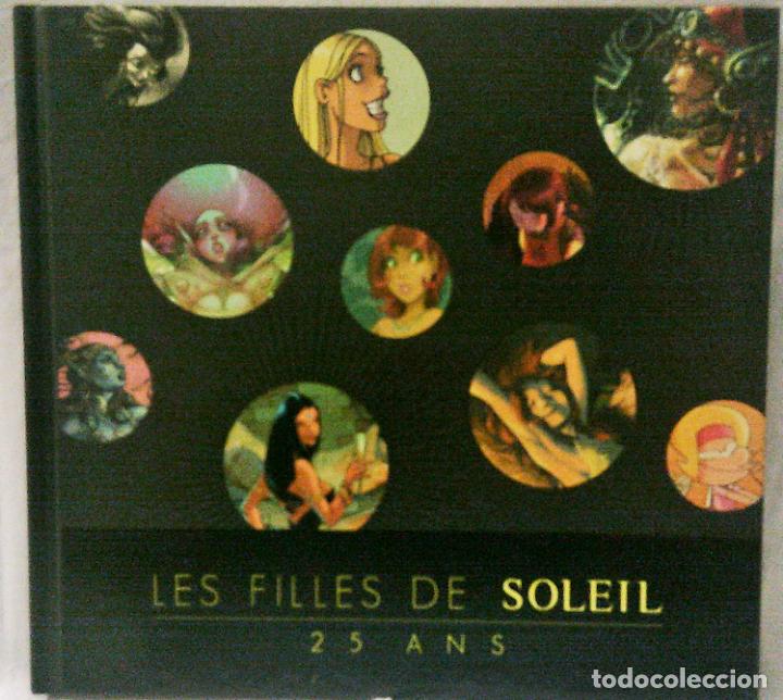 C&oacute;mics: LIBRO E17 LES FILLES DE SOLEIL 25ANS SUR LA BD EDITIONS SOLEIL - Foto 1