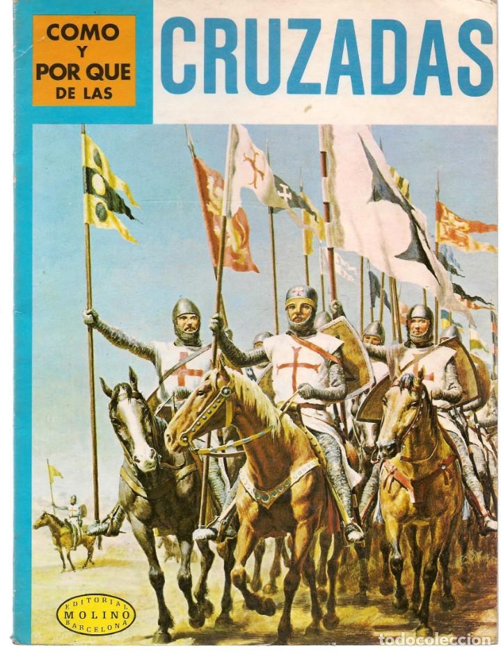 C&oacute;mics: COMO Y POR QUE DE LAS CRUZADAS. 65. EDITORIAL MOLINO. (B34.3)