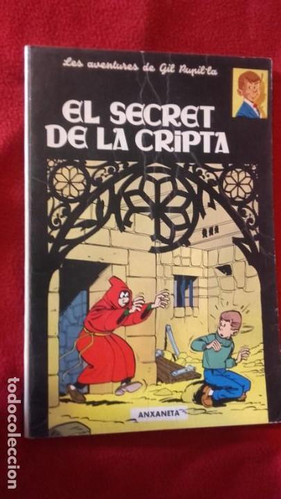 C&oacute;mics: EL SECRET DE LA CRIPTA - GIL PUPIL-LA - ED. ANXANETA - RUSTICA - EN CATALAN - Foto 1