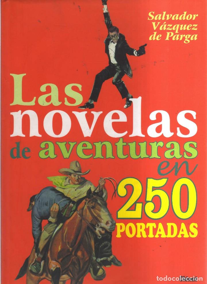 Comics: LAS NOVELAS DE AVENTURAS EN 250 PORTADAS