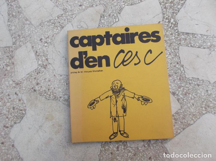 C&oacute;mics: captaires d&acute;en cesc, proleg de m.vazquez moltalban, editorial lumen, 1970,19x22,80 paginas