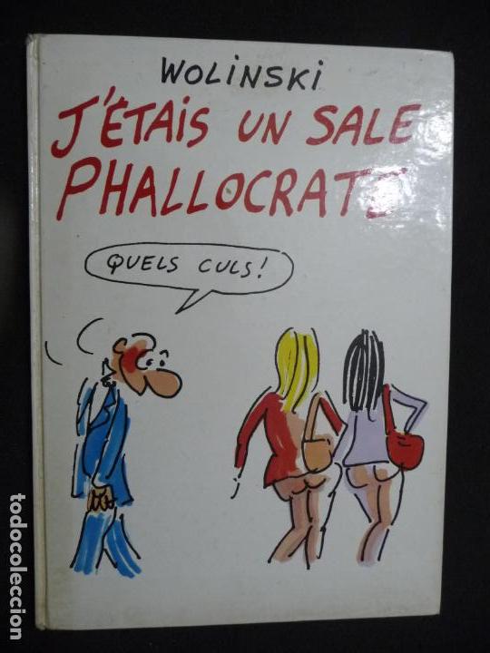 C&oacute;mics: JETAIS UN SALE PHALLOCRATE. WOLINSKI. FRANC&Eacute;S - Foto 1