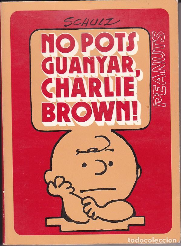 Comics: NO POTS GUANYAR CHARLIE BROWN EDICIONS 62