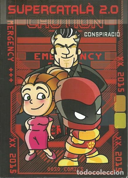 C&oacute;mics: SUPERCATALA 2.0 CONSPIRACIO OOSO COMICS - Foto 1