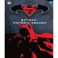 Lote 154510046: Superman - Colección Novelas Gráficas núm. 32: Batman: Victoria oscura (Parte 1)