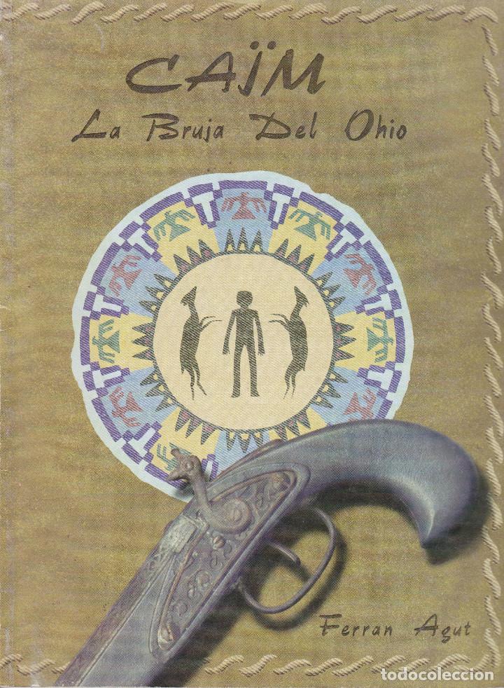 C&oacute;mics: Ca&iuml;m. La Bruja Del Ohio (vol 1) - Ferran Agut - Foto 1