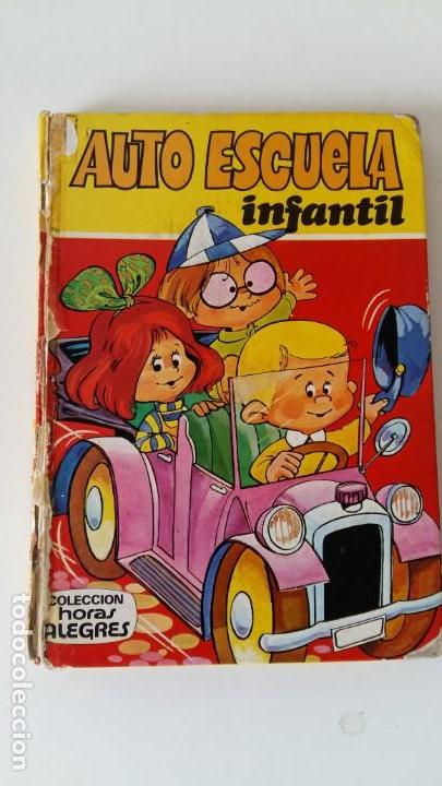 C&oacute;mics: Auto escuela infantil. Coleccion horas alegres. Bruguera 1972. - Foto 1