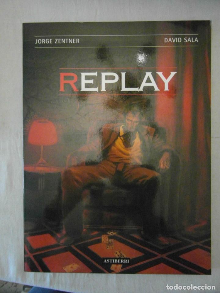 C&oacute;mics: REPLAY. ASTIBERRI. JORGE ZENTNER Y DAVID SALA - Foto 1