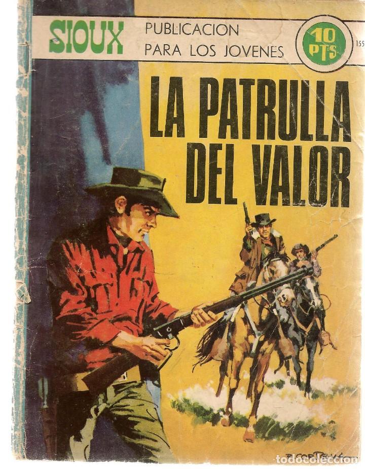 Comics: SIOUX. N&ordm; ??. LA PATRULLA DEL VALOR. NOVELA GR&Aacute;FICA OESTE TORAY 1970. (ST/C22)