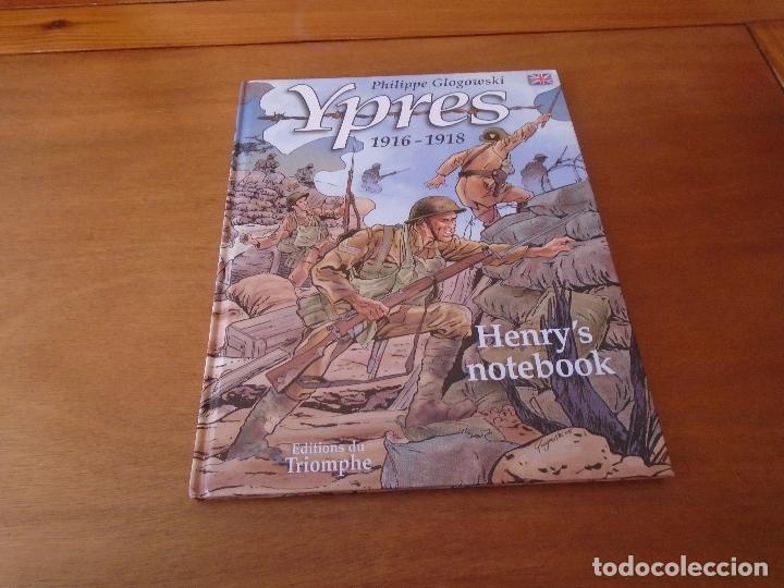C&oacute;mics: YPRES 1916-1918 HENRYS NOTEBOOK (PHILIPPE GLOGOWSKI) EDITIONS DU TRIOMPHE. TEXTOS EN INGL&Eacute;S. - Foto 1