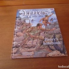 Cómics: YPRES 1916-1918 HENRY'S NOTEBOOK (PHILIPPE GLOGOWSKI) EDITIONS DU TRIOMPHE. TEXTOS EN INGLÉS.. Lote 155875142