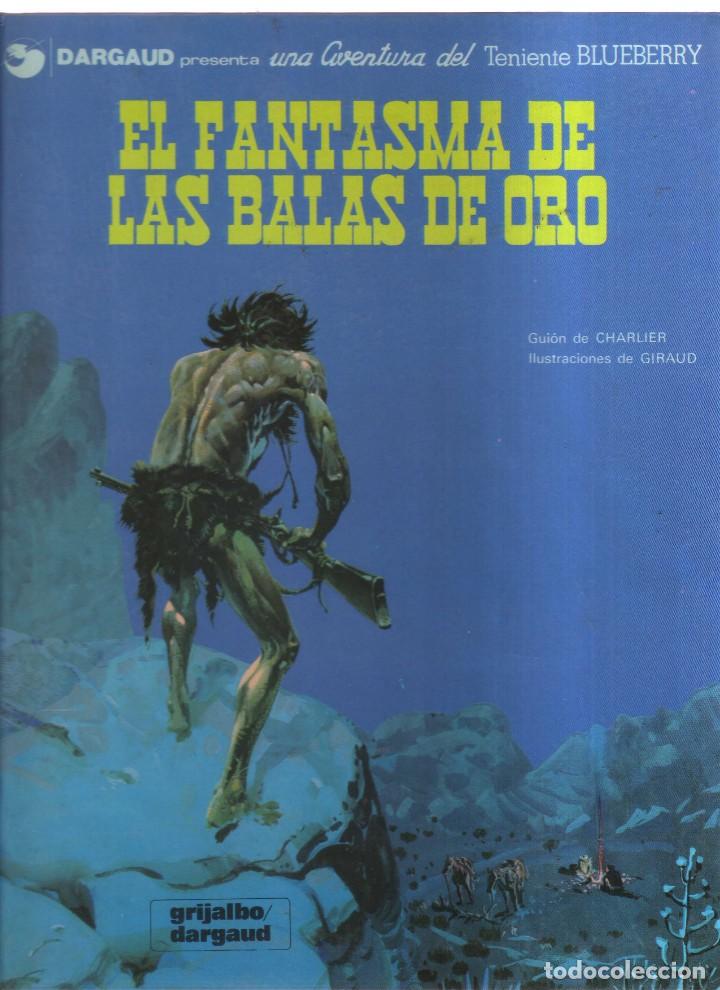 C&oacute;mics: EL FANTASMA DE LAS BALAS DE ORO  BLUEBERRY - Foto 1