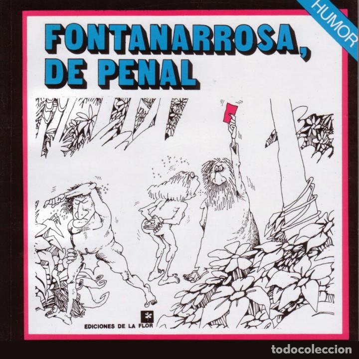 C&oacute;mics: Fontanarrosa, de penal. Humor. Ediciones de la Flor - Foto 1