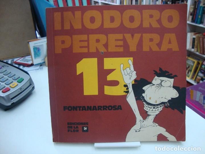 C&oacute;mics: Inodoro Pereyra 13. Fontanarrosa. Ediciones de la Flor - Foto 1