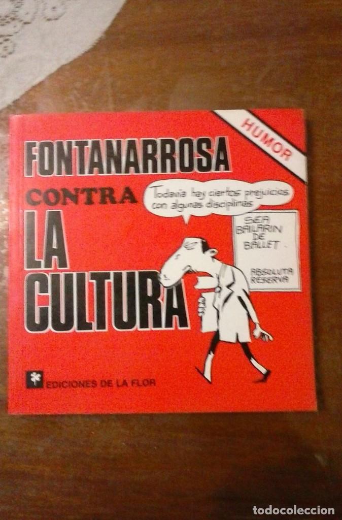 C&oacute;mics: Fontanarrosa contra la cultura. Ediciones de la Flor - Foto 1