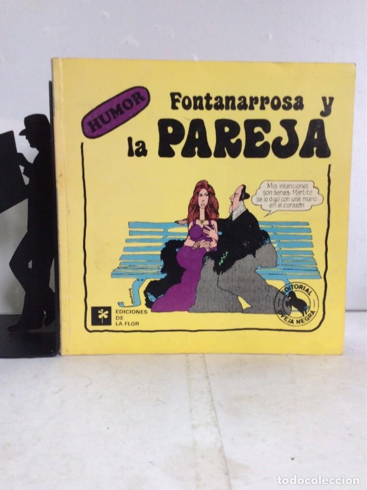 C&oacute;mics: Fontanarrosa y la Pareja. Ediciones de la Flor. - Foto 1