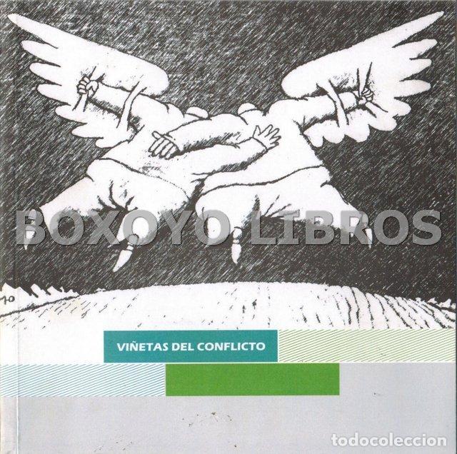 C&oacute;mics: KICHKA, Michel [Comisario]. Vi&ntilde;etas del conflicto - Foto 1