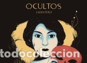 C&oacute;mics: Ocultos - P&eacute;rez Granel, Laura - Foto 1