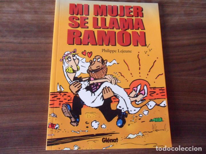 C&oacute;mics: mi mujer se llama ramon - philippe lejeune - glenat - Foto 1